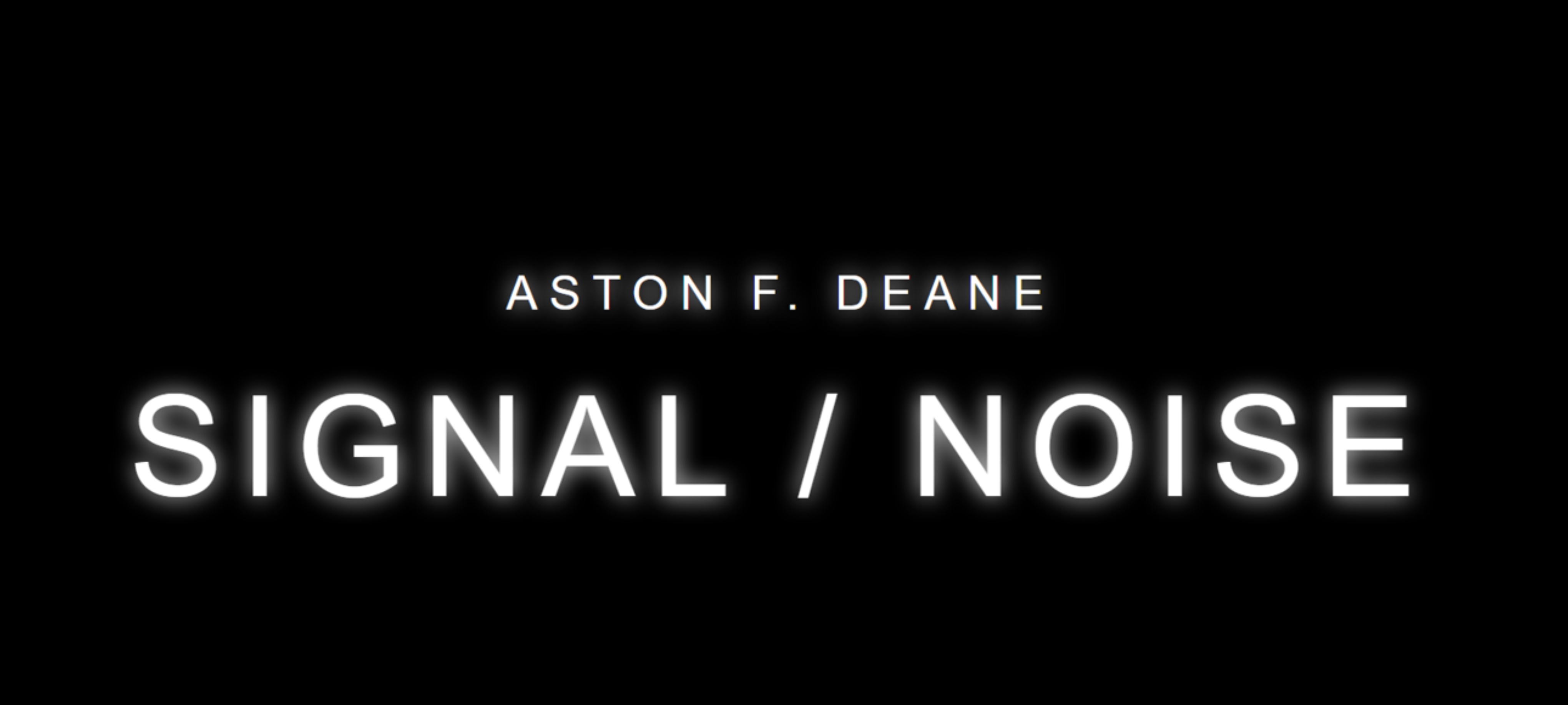 Signal / Noise